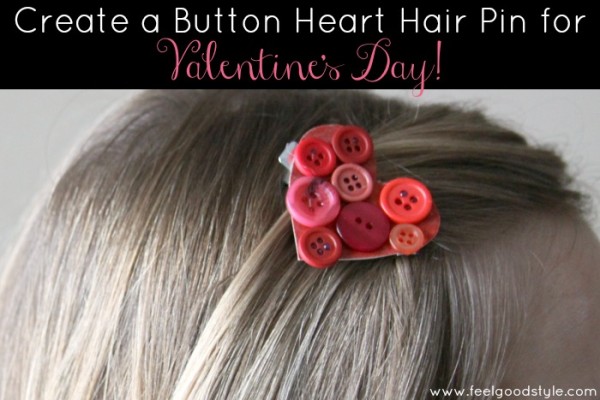 DIY Fashion: Create a Button Heart Hair Pin for Valentine's Day