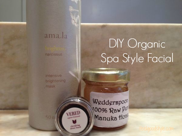 DIY Facial with organic products