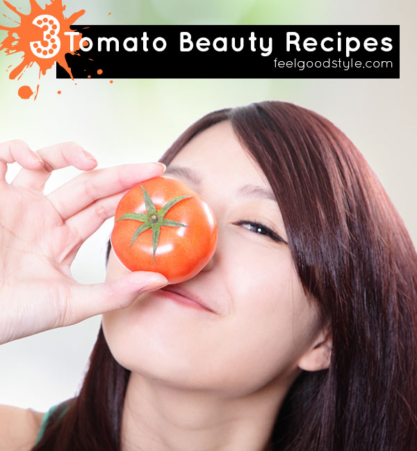 3 Beauty Uses for Tomatoes