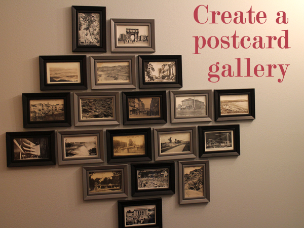 Create a gallery wall in your home using postcards