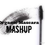 The Best Organic Mascara Mashup